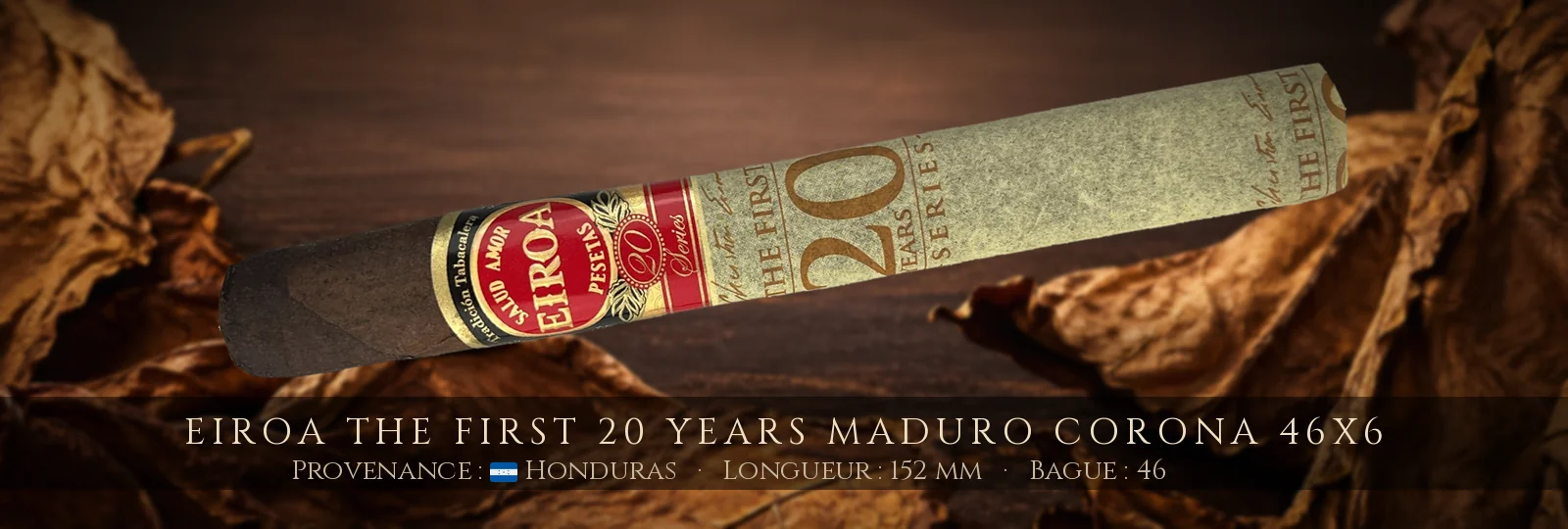 Eiroa The First 20 Years Maduro Corona 46x6 — Eiroa — Honduras