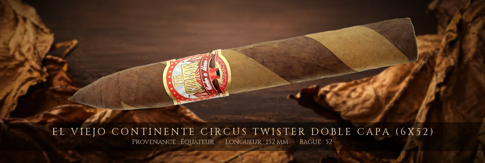 El Viejo Continente Circus Twister Doble Capa (6x52) — El Viejo Continente — Équateur