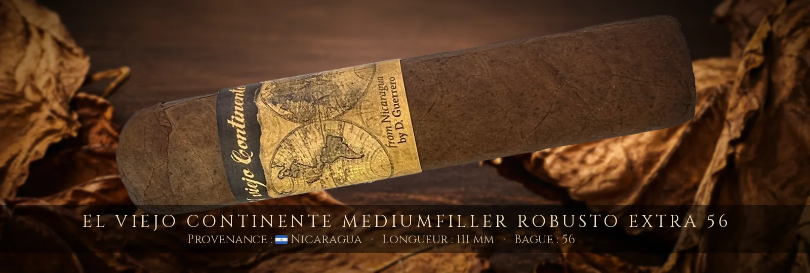 El Viejo Continente Mediumfiller Robusto Extra 56 — El Viejo Continente — Nicaragua