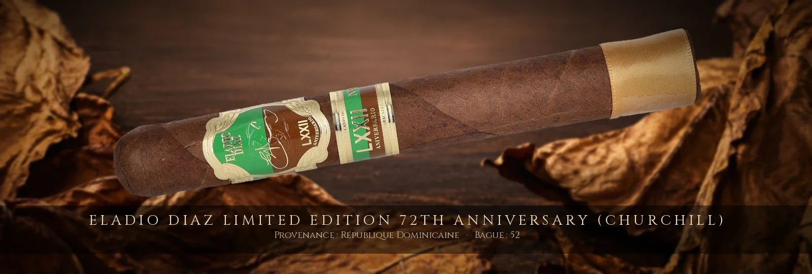 Eladio Diaz Limited Edition 72th Anniversary (Churchill) — Eladio Diaz — République Dominicaine
