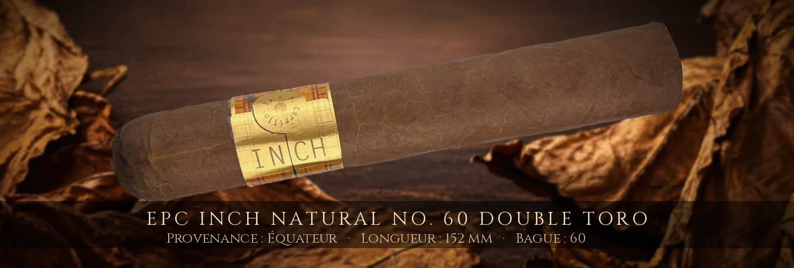 EPC INCH Natural No. 60 Double Toro — EPC — Équateur