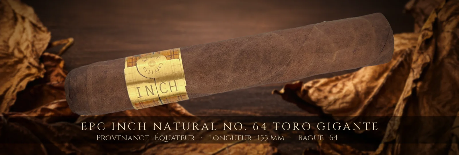 EPC INCH Natural No. 64 Toro Gigante — EPC — Équateur