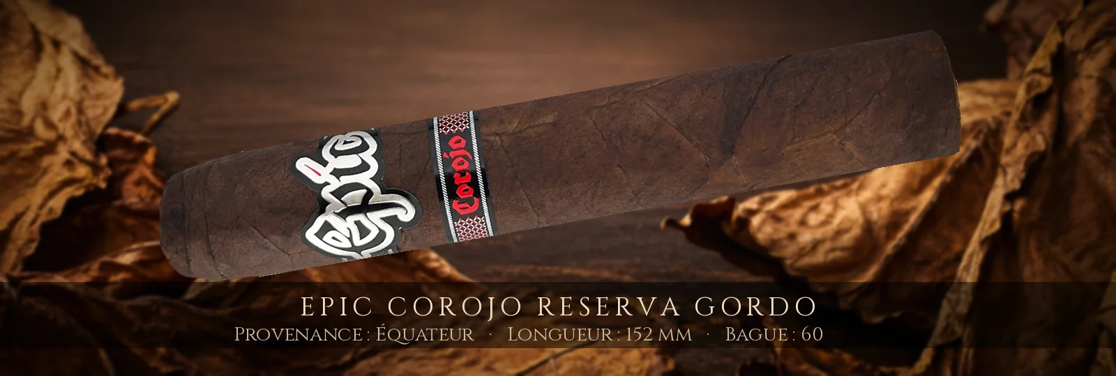 Epic Corojo Reserva Gordo