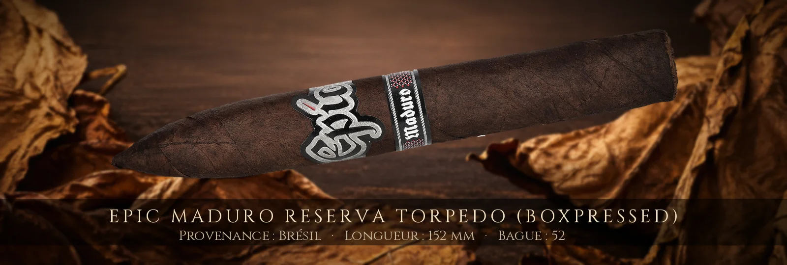 Epic Maduro Reserva Torpedo (Boxpressed) — Epic — Brésil