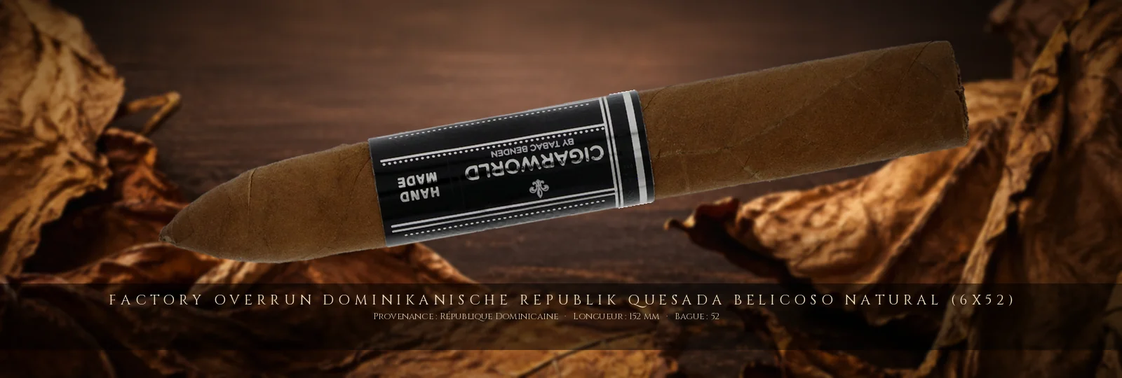 Factory Overrun Dominikanische Republik QUESADA Belicoso Natural (6x52) — Factory Overrun — République Dominicaine