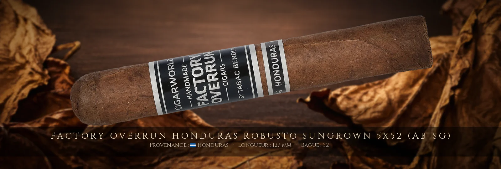 Factory Overrun Honduras Robusto Sungrown 5x52 (AB-SG) — Factory Overrun — Honduras
