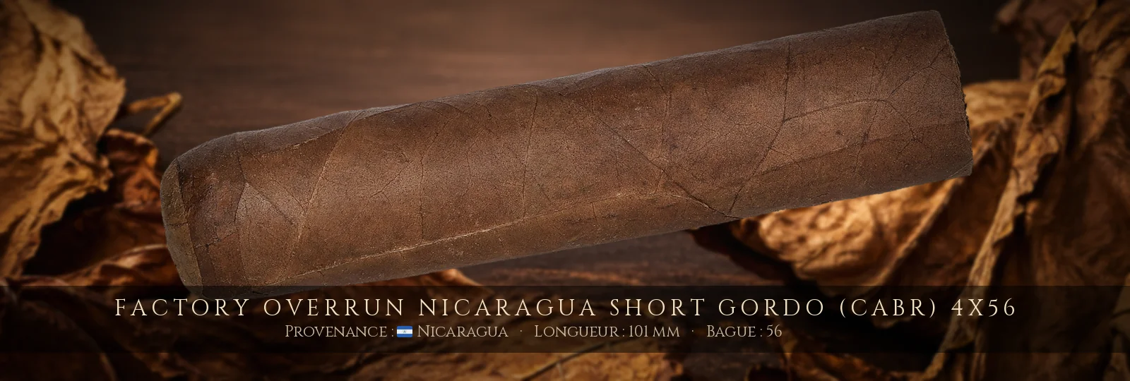 Factory Overrun Nicaragua Short Gordo (CABR) 4x56 — Factory Overrun — Nicaragua
