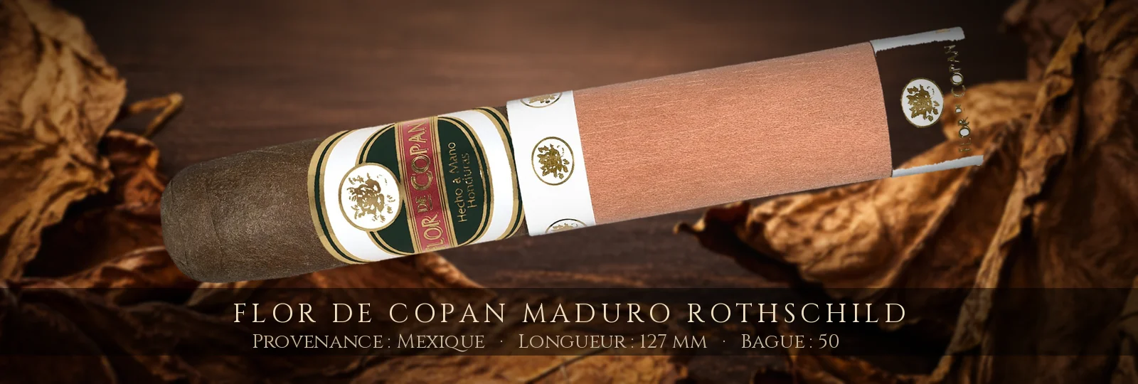 Flor de Copan Maduro Rothschild — Flor de Copan — Mexique