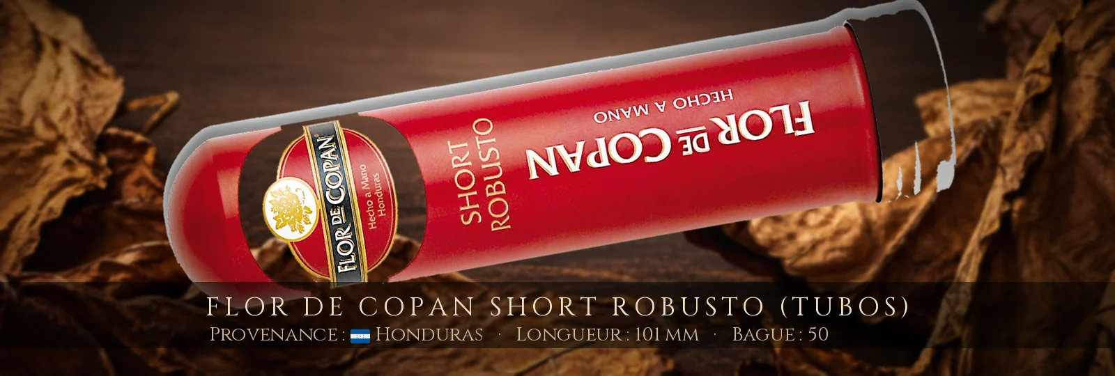 Flor de Copan Short Robusto (Tubos) — Flor de Copan — Honduras