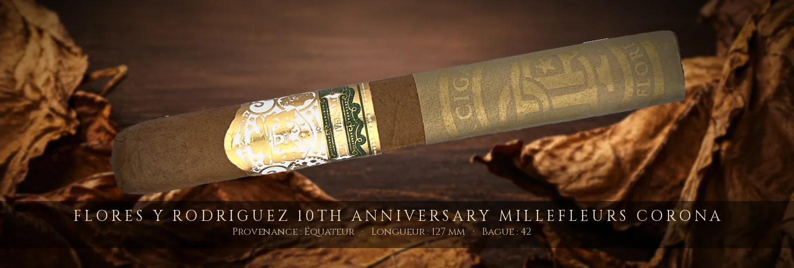 Flores y Rodriguez 10th Anniversary Millefleurs Corona — Flores y Rodriguez — Équateur