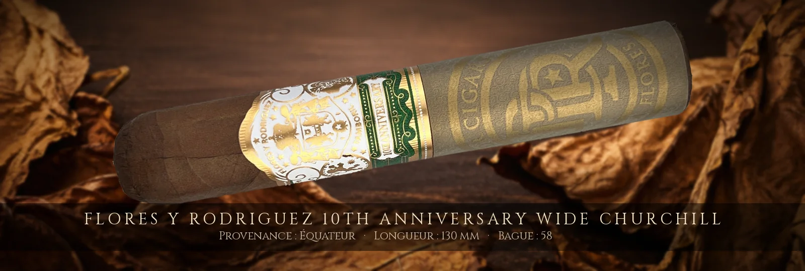 Flores y Rodriguez 10th Anniversary Wide Churchill — Flores y Rodriguez — Équateur