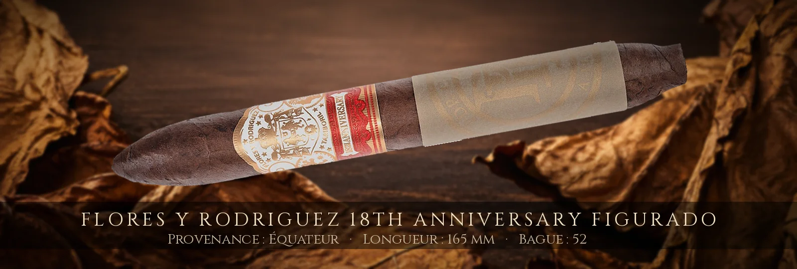 Flores y Rodriguez 18th Anniversary Figurado — Flores y Rodriguez — Équateur