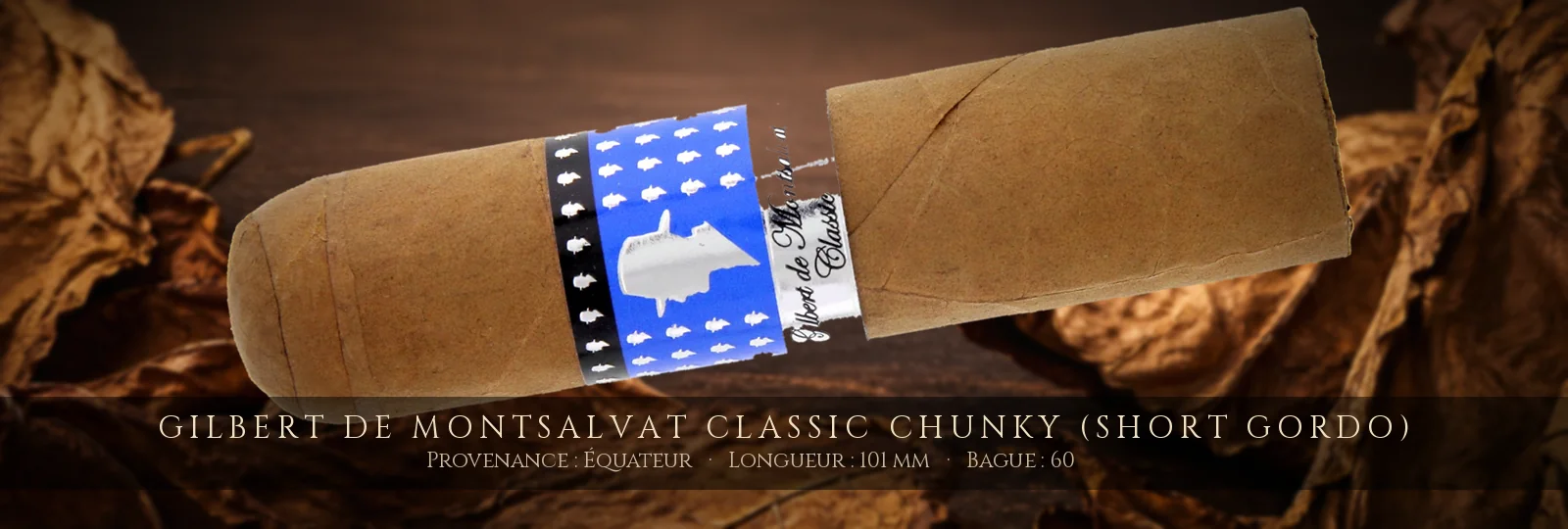 Gilbert de Montsalvat Classic Chunky (Short Gordo) — Gilbert de Montsalvat — Équateur