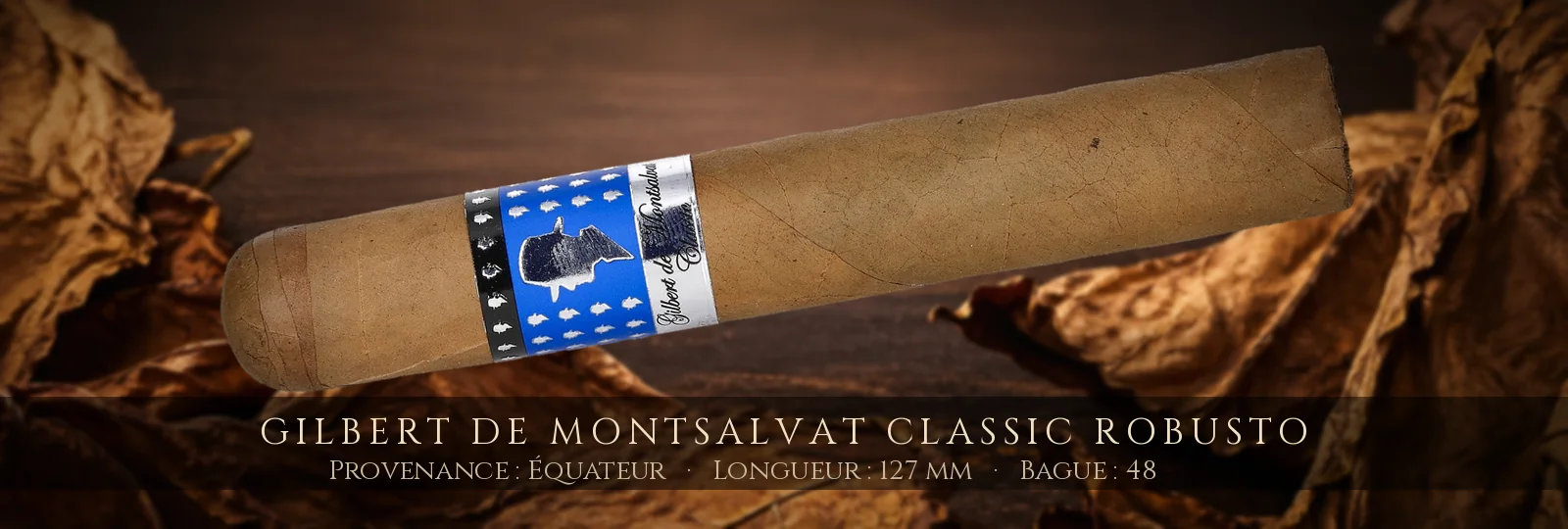 Gilbert de Montsalvat Classic Robusto — Gilbert de Montsalvat — Équateur