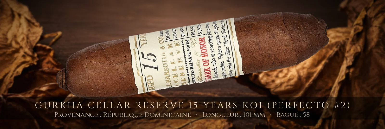 Gurkha Cellar Reserve 15 Years Koi (Perfecto #2) — Gurkha — République Dominicaine