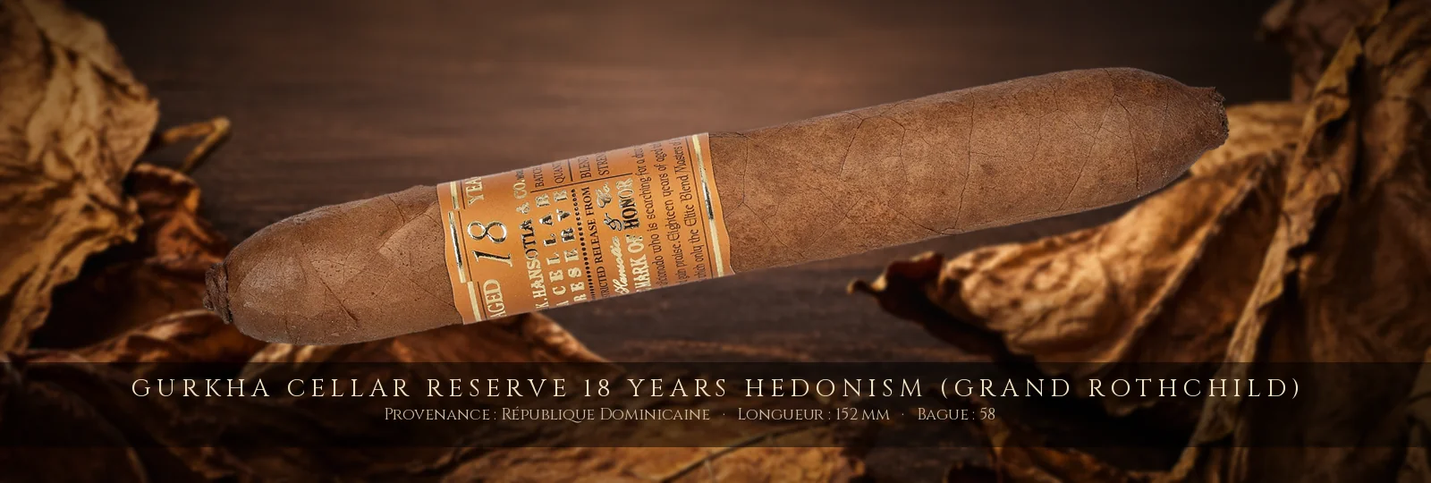 Gurkha Cellar Reserve 18 Years Hedonism (Grand Rothchild) — Gurkha — République Dominicaine