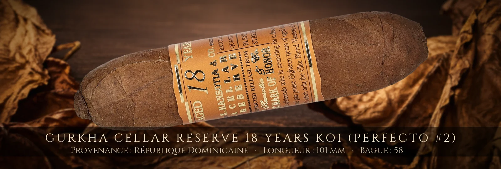 Gurkha Cellar Reserve 18 Years Koi (Perfecto #2) — Gurkha — République Dominicaine