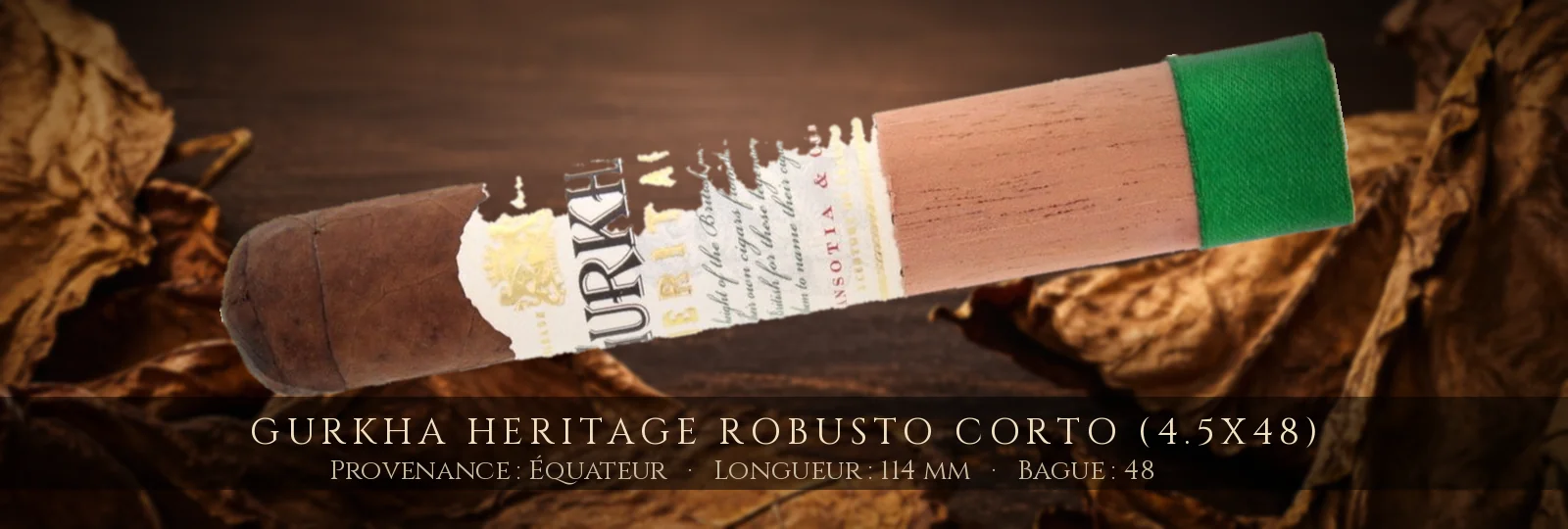Gurkha Heritage Robusto Corto (4.5x48) — Gurkha — Équateur