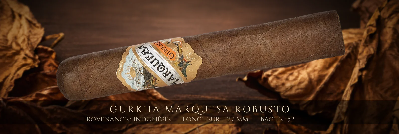 Gurkha Marquesa Robusto — Gurkha — Indonésie