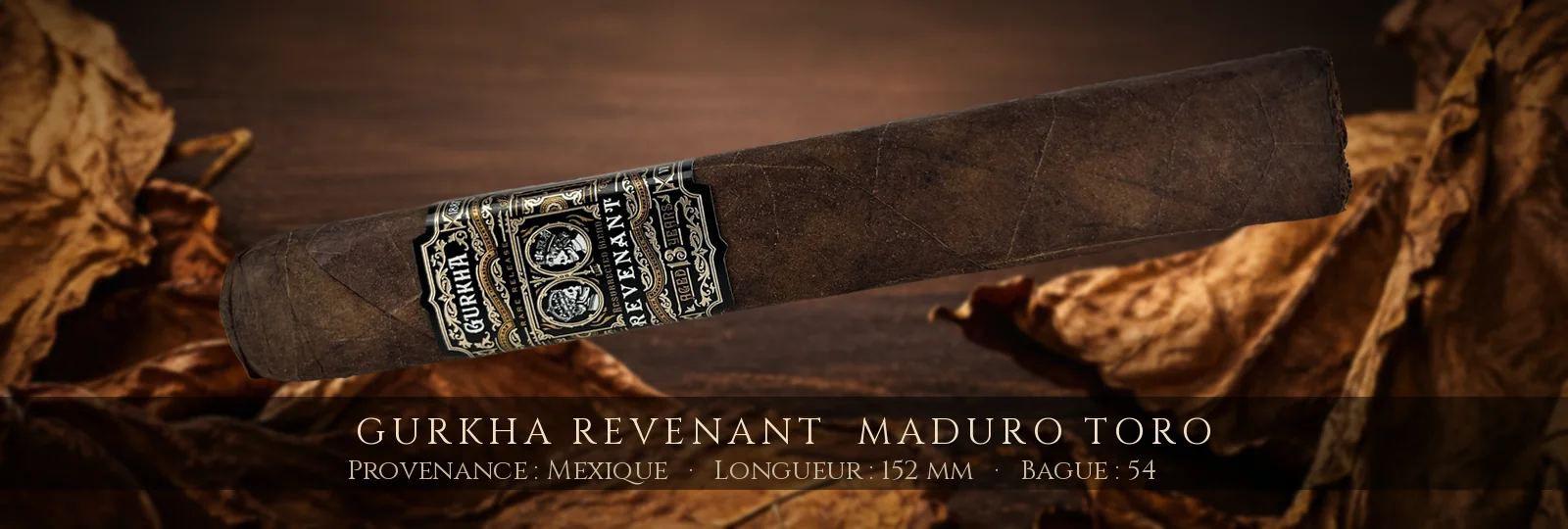 Gurkha Revenant  Maduro Toro — Gurkha — Mexique
