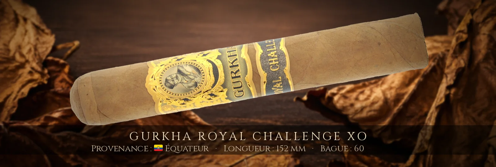 Gurkha Royal Challenge XO — Gurkha — Équateur