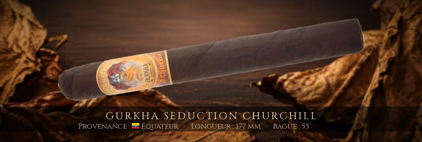 Gurkha Seduction Churchill — Gurkha — Équateur