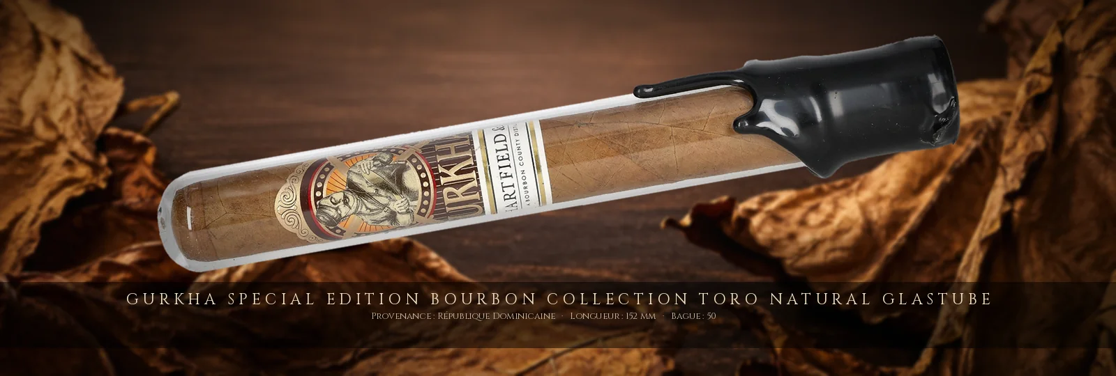 Gurkha Special Edition Bourbon Collection Toro Natural Glastube — Gurkha — République Dominicaine