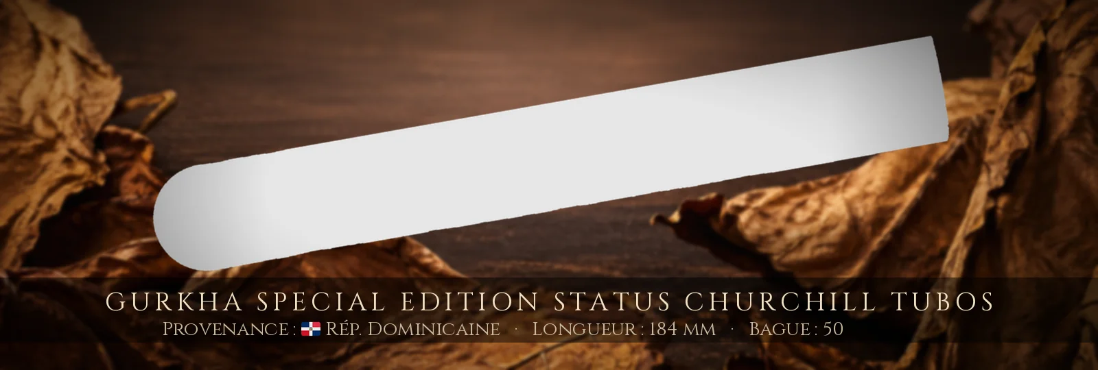Gurkha Special Edition Status Churchill Tubos — Gurkha — République Dominicaine