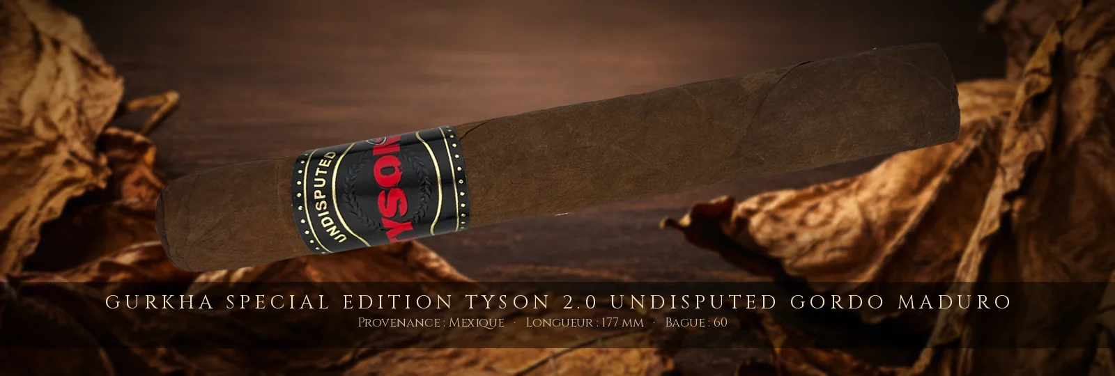 Gurkha Special Edition Tyson 2.0 Undisputed Gordo Maduro — Gurkha — Mexique