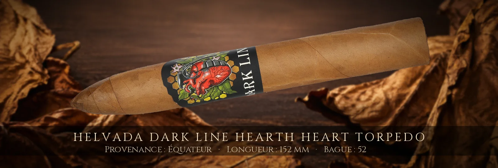 Helvada Dark Line Hearth Heart Torpedo — Helvada — Équateur