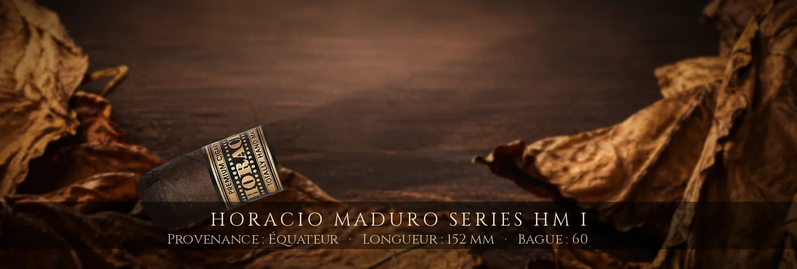 Horacio Maduro Series HM I — Horacio — Équateur
