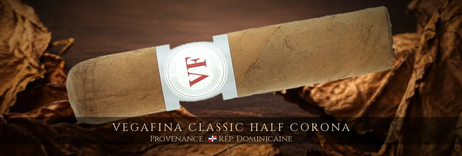 VegaFina Classic Half Corona — République Dominicaine