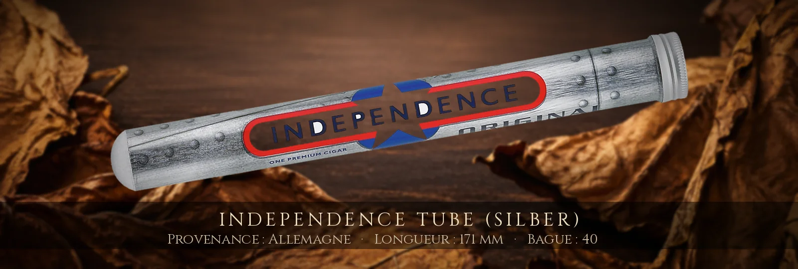 Independence Tube (silber) — Independence — Allemagne