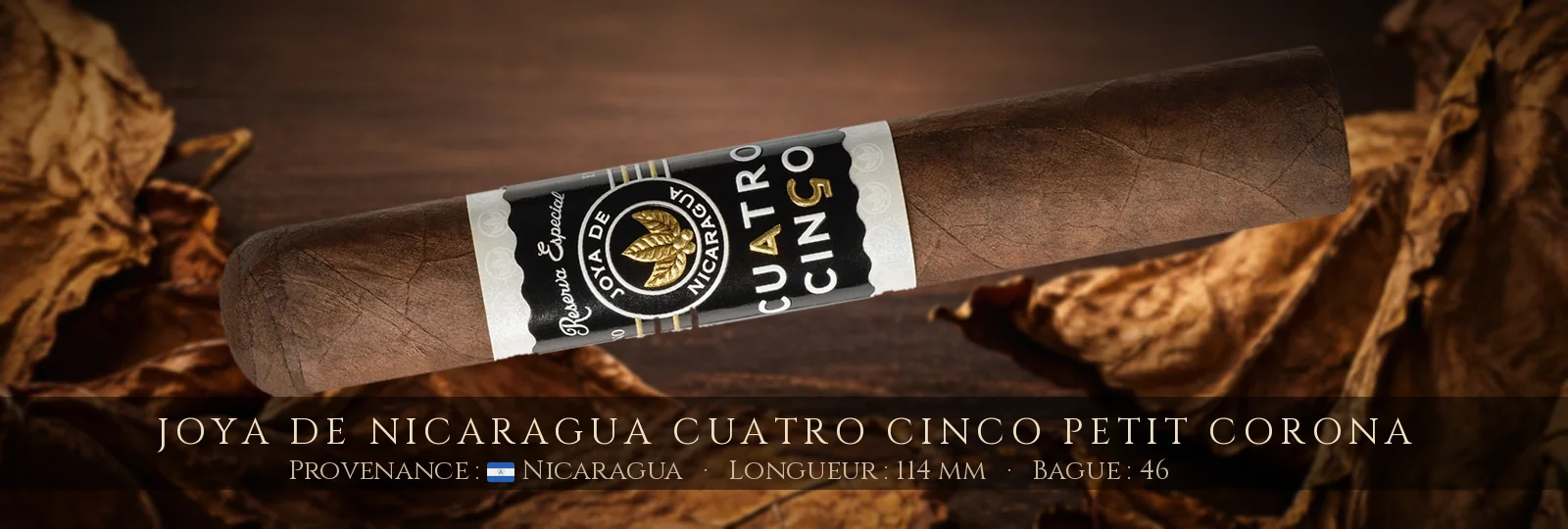 Joya de Nicaragua Cuatro Cinco Petit Corona — Joya de Nicaragua — Nicaragua