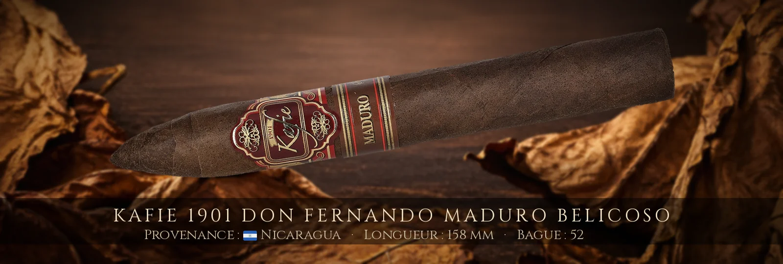 Kafie 1901 Don Fernando Maduro Belicoso — Kafie 1901 — Nicaragua