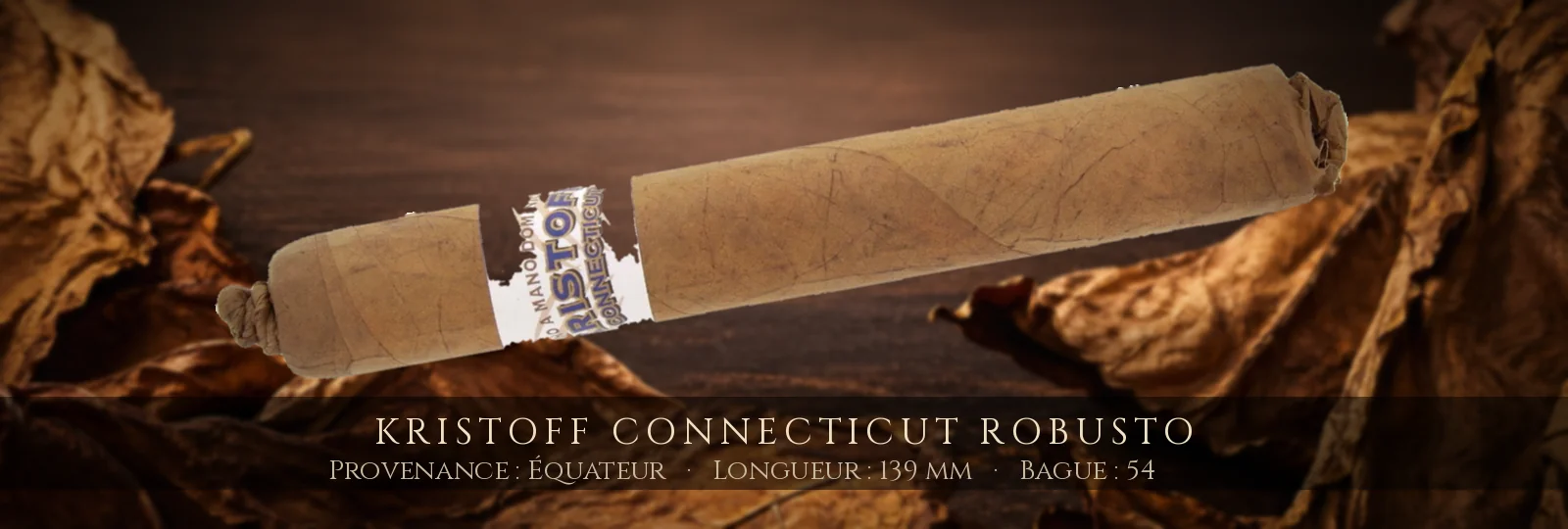 Kristoff Connecticut Robusto — Kristoff — Équateur