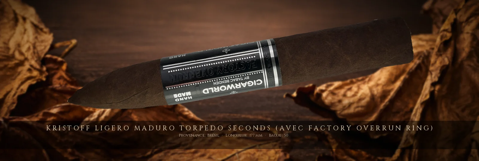 Kristoff Ligero Maduro Torpedo SECONDS (avec Factory Overrun Ring)