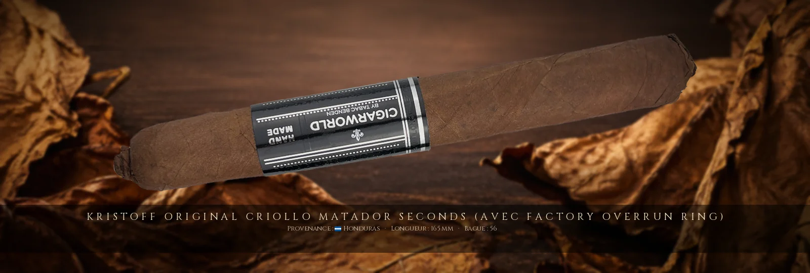 Kristoff Original Criollo Matador SECONDS (avec Factory Overrun Ring) — Kristoff — Honduras