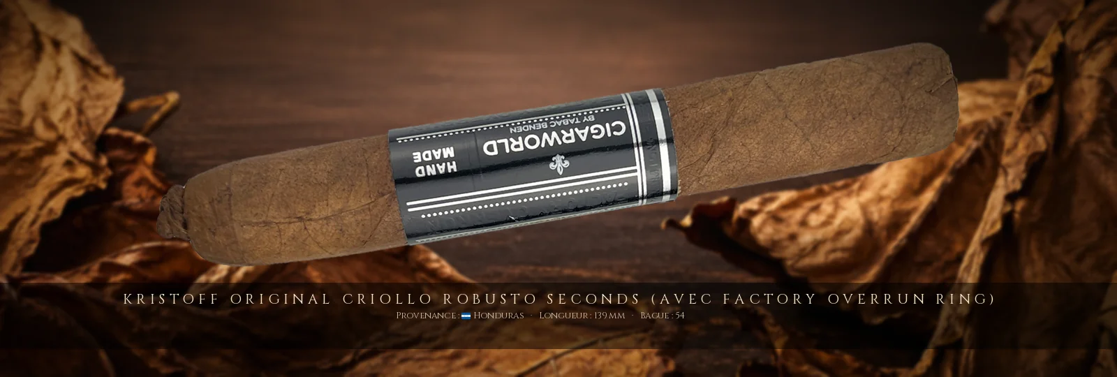 Kristoff Original Criollo Robusto SECONDS (avec Factory Overrun Ring) — Kristoff — Honduras