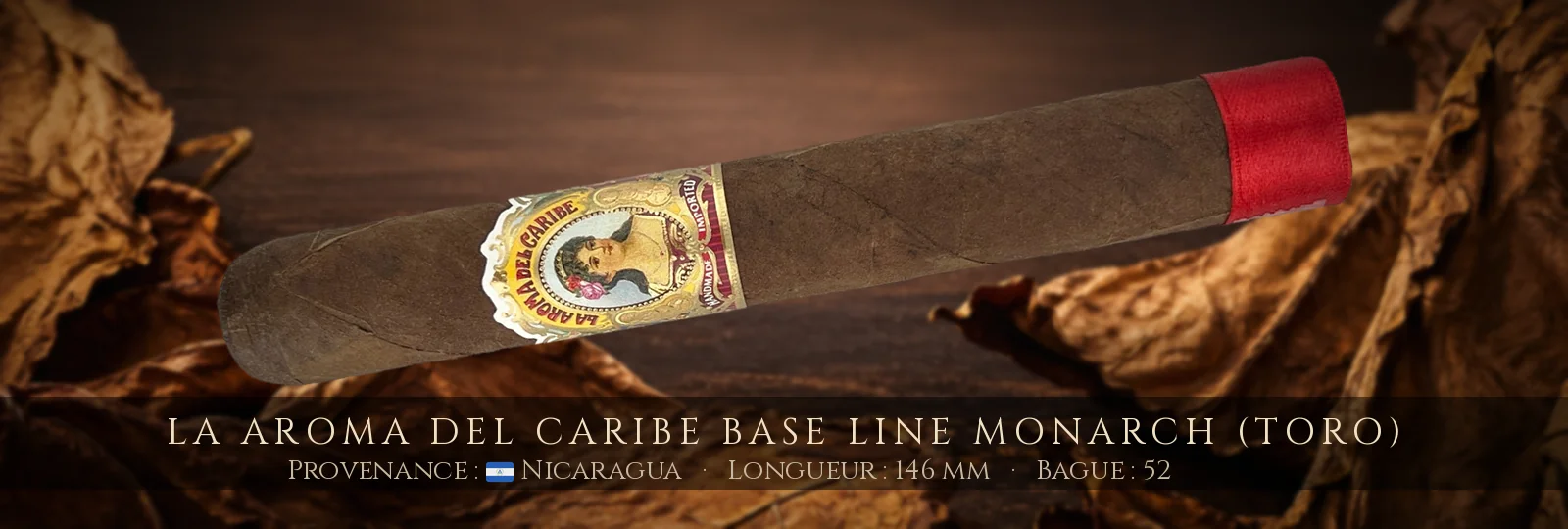 La Aroma del Caribe Base Line Monarch (Toro) — La Aroma del Caribe — Nicaragua