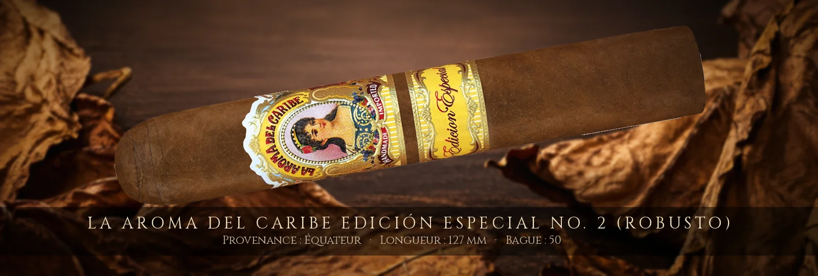 La Aroma del Caribe Edición Especial No. 2 (Robusto) — La Aroma del Caribe — Équateur