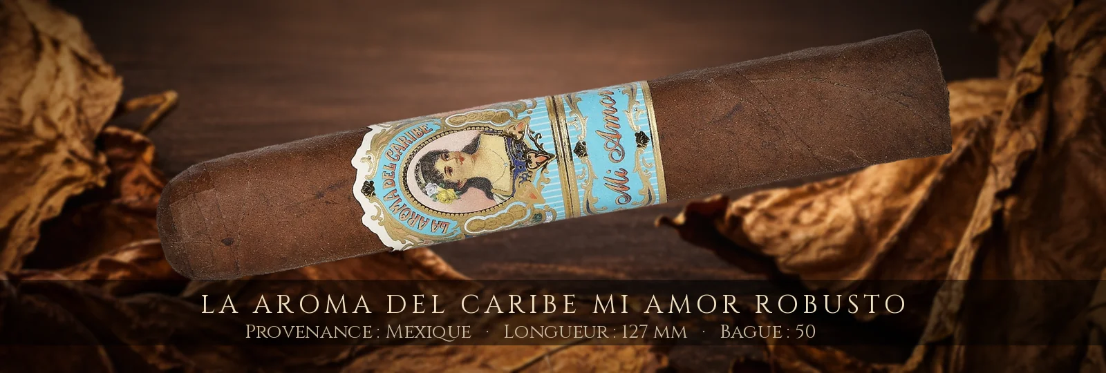 La Aroma del Caribe Mi Amor Robusto — La Aroma del Caribe — Mexique