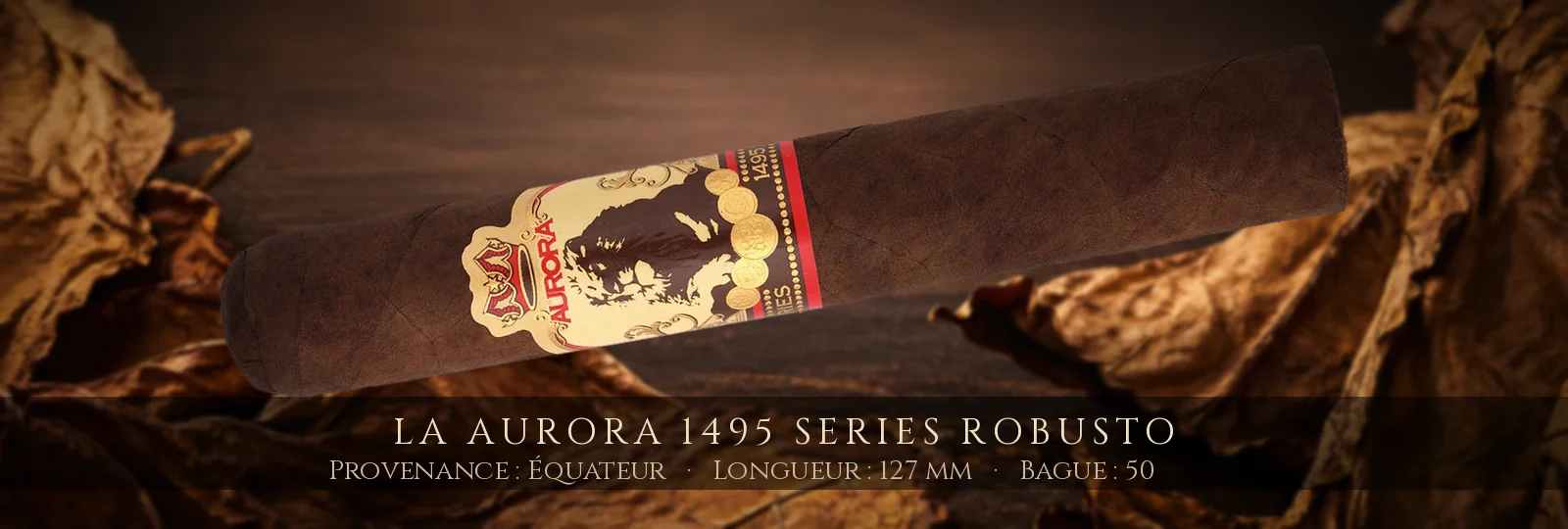 La Aurora 1495 Series Robusto — La Aurora — Équateur