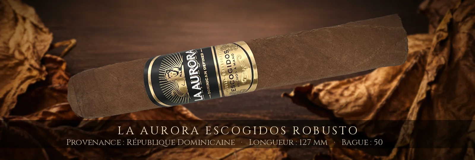 La Aurora Escogidos Robusto — La Aurora — République Dominicaine