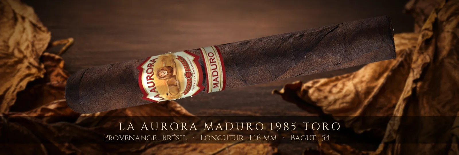La Aurora Maduro 1985 Toro
