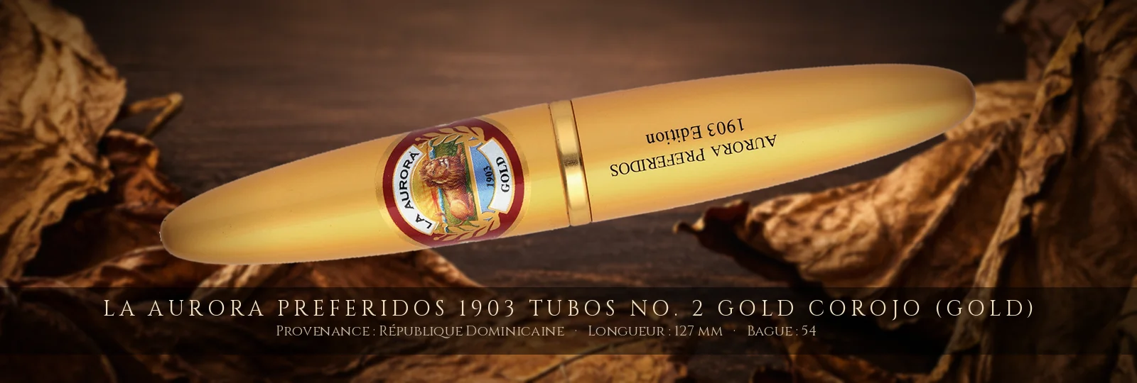 La Aurora Preferidos 1903 Tubos No. 2 Gold Corojo (Gold) — La Aurora — République Dominicaine