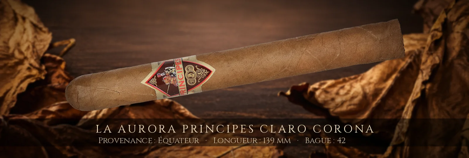 La Aurora Principes Claro Corona — La Aurora — Équateur