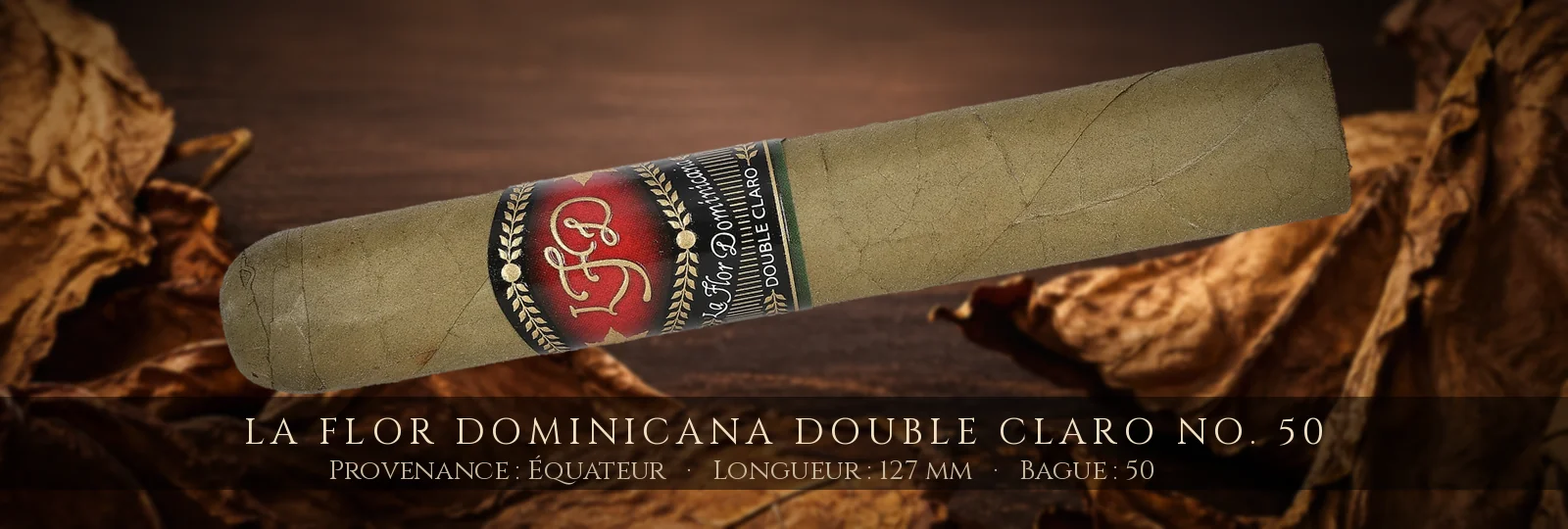 La Flor Dominicana Double Claro No. 50 — La Flor Dominicana — Équateur