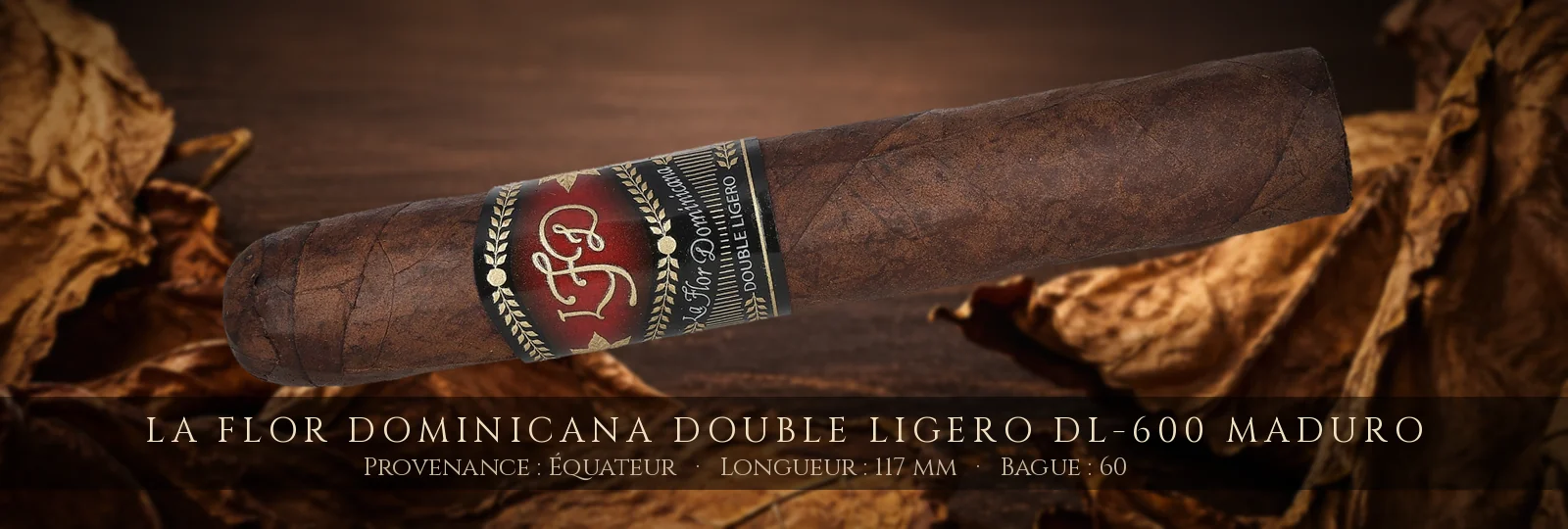 La Flor Dominicana Double Ligero DL-600 Maduro — La Flor Dominicana — Équateur