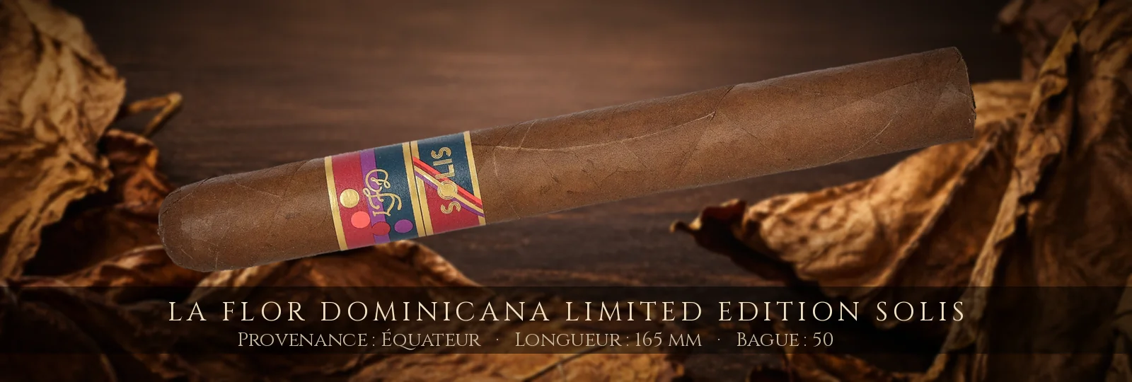 La Flor Dominicana Limited Edition Solis — La Flor Dominicana — Équateur